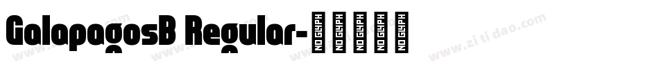 GalapagosB Regular字体转换